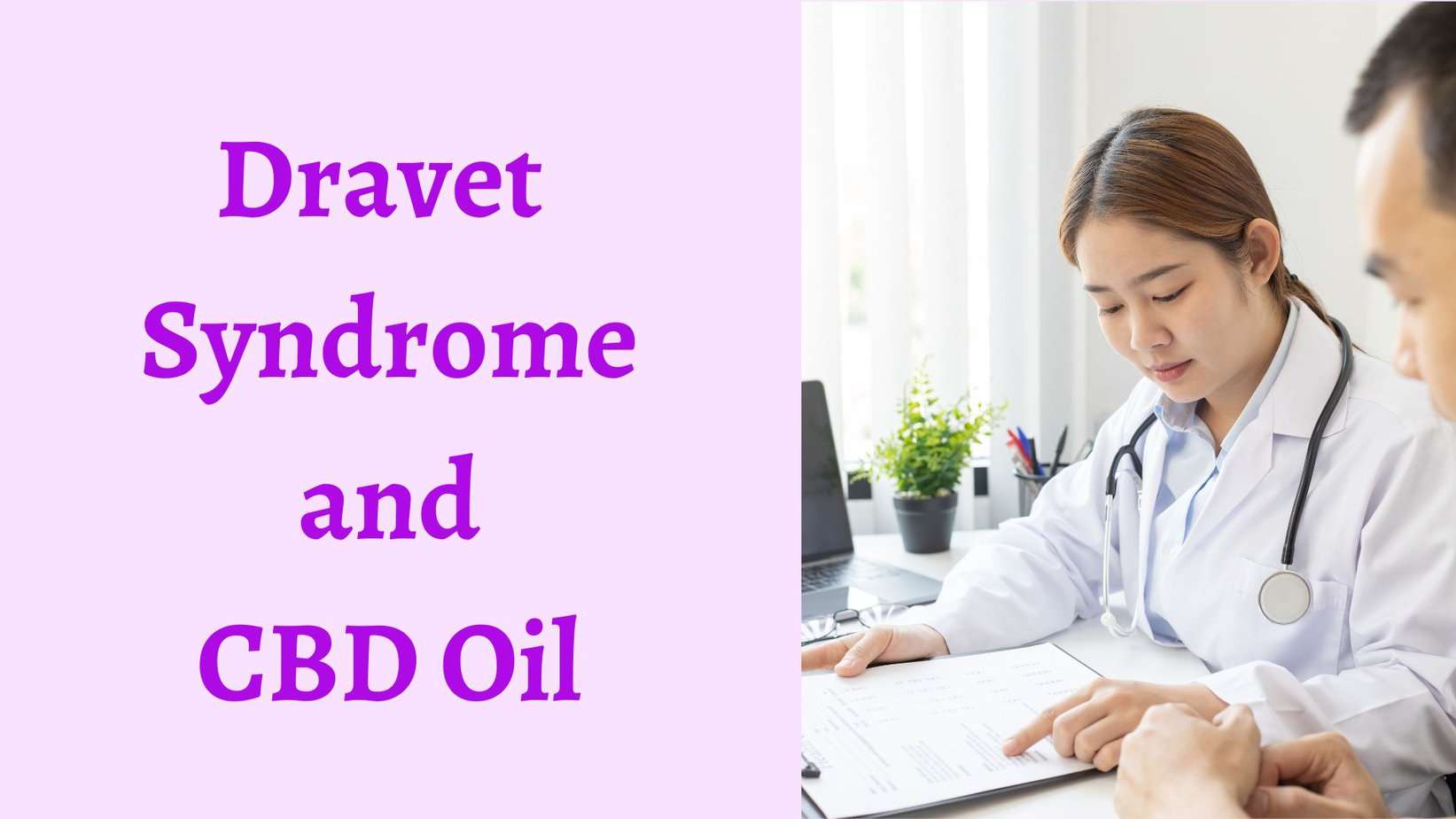 Dravet syndrome and CBD oil